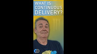 Continuous Delivery Explained in 1 MINUTE | SHORTS