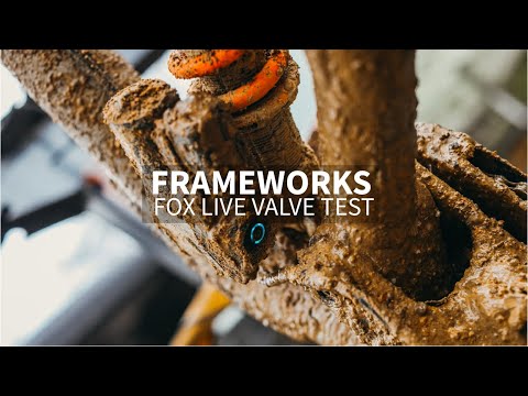 FRAMEWORKS | Fox Live Valve NEO Test