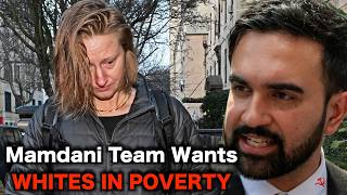 Mamdani Appointee Wants To FORCE Whites Into Poverty