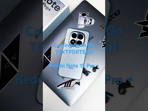 နိုင်ငံတော် Brand ရဲ့ Redmi Note 15 Pro+ Full Review Coming Soon #RedmiNote15Pro+ #TEXTFORTECH