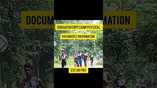 DURGAPUR CRPF CAMP PHYSICAL DOCUMENTS UPDATE #sscgd2025 #army #documents #shorts