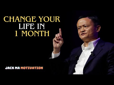 Change Your Life in 1 Month||TRULY BEST MOTIVATION SPEECH | JACK MA MOTIVATION |