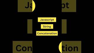 String Concatenation in Javascript | String Concat | #javascript #webdevelopment #html
