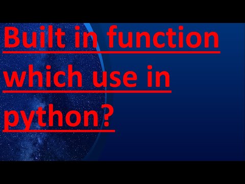 Built in function which use in python?
