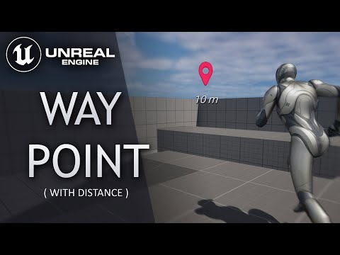 Waypoint (w/ Distance) - Unreal Engine 5 Tutorial