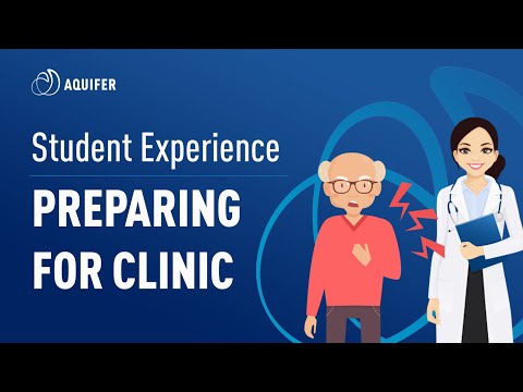 Aquifer Student Experience - Preparing for Clinic