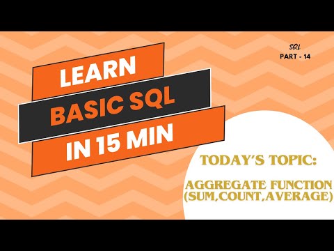 SQL Aggregate Function | Sum, Average & Count | SQL Beginners Tutorial Part 14