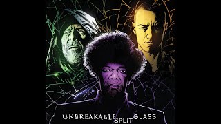 How Glass Relates to Unbreakable and Split Part 4