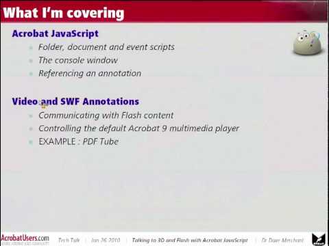 Tech Talk: Talking to 3D and Flash with Acrobat JavaScript