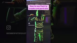 Easy way to use flash to create cool portraits #photography #flashphotography #phototutorial