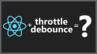 Unlock the Secret to React Mastery: Debounce and Throttle!
