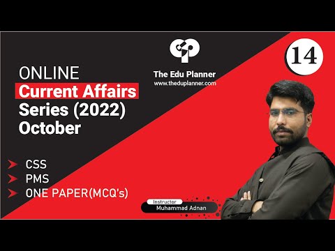 Current Affairs | Lecture 14 (2022) | One Paper / CSS / PMS | The Edu Planner