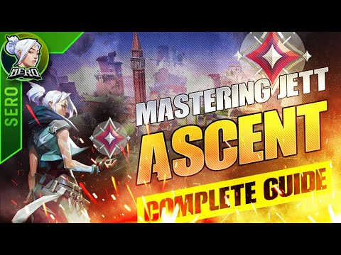 The Complete Guide to Mastering Jett | Ascent