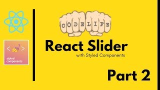 Build a React Slider with Styled Components (html range / range slider) - Part 2