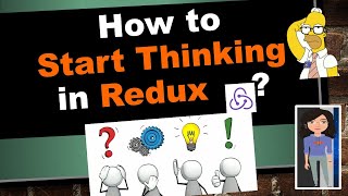 Start Thinking in REDUX | Redux Explained with Example | Best Tutorial in 2023