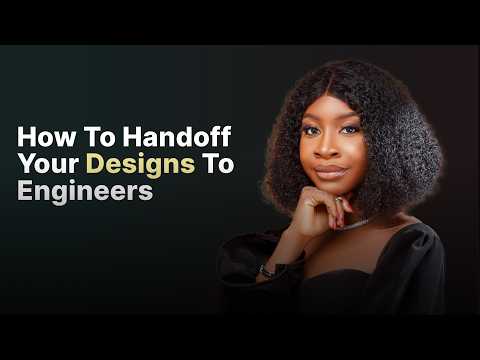 Design Handoff and Documentation ft @Designerfunmi  - UX Handoff Process Ep 3