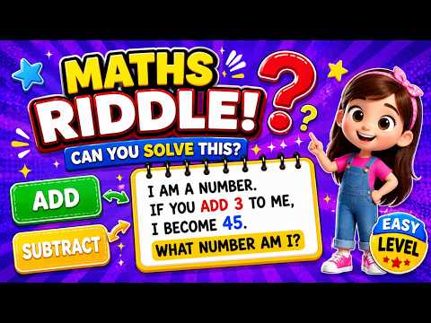 Easy Math Riddles for Smart Kids!