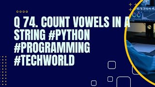 Count vowels in a string #python #programming #techworld
