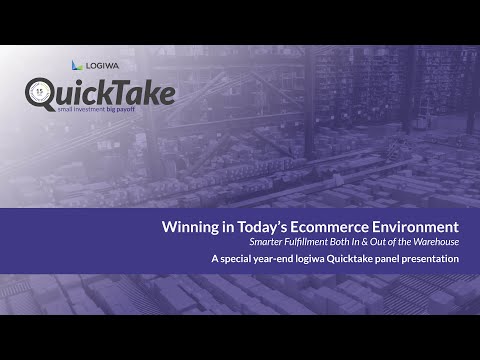 QuickTake | Winning in Today's Ecommerce Environment Smarter Fulfillment