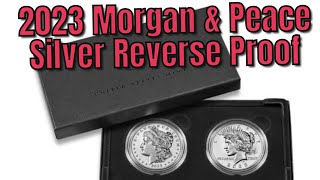 2023 Morgan & Peace Silver Dollars! New details released including pricing & reverse proof images.