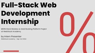 Full-Stack Development Internship | Webstack Academy | 