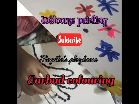 #Earbud colouring#Welcome painting