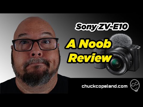 My Noob Review of the Sony ZV-E10, My First DSLR Camera