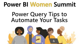 Power Query Tips to Automate Your Tasks with Medha Bandari | Power BI Women Summit