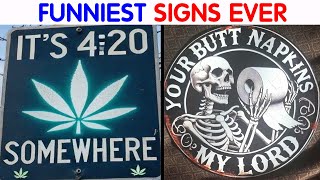 Absolutely Dumb Signs For Those In Need Of A Good Laugh || video compilation #61