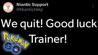 *NIANTIC/SCOPELY JUST GAVE UP ON POKEMON GO?* Pokemon GO is dead in the water? It's just begun
