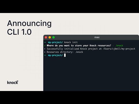 Announcing Knock CLI 1.0 | Develop product messaging in your code base