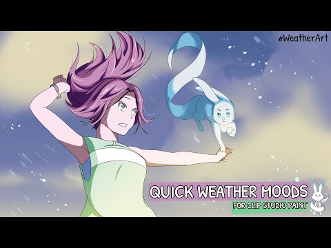 Quick weather moods for clip studio paint