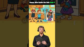 Guess who broke the fish tank? #logicpuzzles #brainteasers #riddle #viralshorts #viral #viralreels