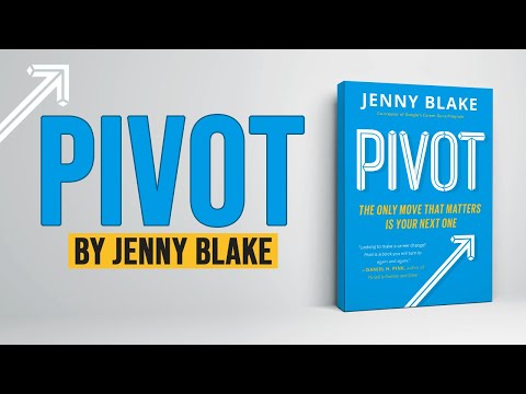 Pivot by Jenny Blake: Audio Book Summary for Career Growth