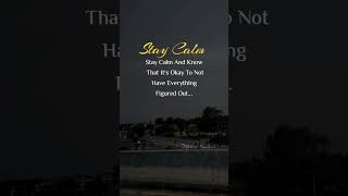 Stay Calm | It's Okay Not to Know Yet 🌿🧘‍♂️ #mentalhealth #selflove #calmmind #shorts #motivation