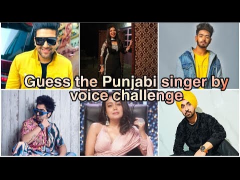 Guess the Punjabi singer by voice challenge(Part 1)