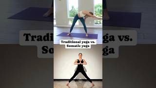 Are you struggling to understand the difference between Traditional and Somatic Yoga?