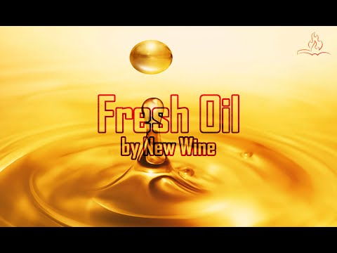 New Wine - Fresh Oil - With Lyrics