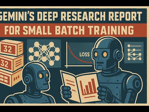 Takeaways from Gemini's Deep Research Report for Small Batch Training