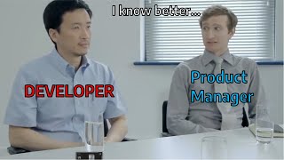 When The Product Manager Knows Better than the Developer...