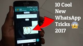 10 Cool New WhatsApp Tricks😱  2017 You Should Try 👍