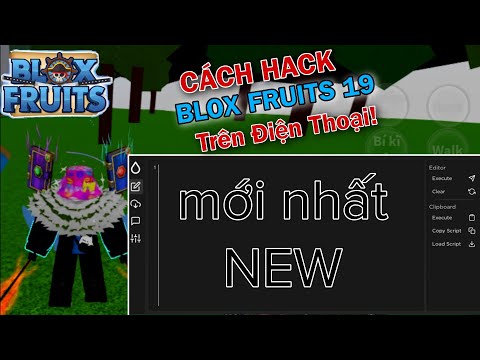 Cách Hack Blox Fruits 19 Trên Điện Thoại Update Client Giọt Nước V28 Vip Mới Nhất Hack Siêu Mượt