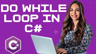 C# Programming Tutorial 18: do while loop in C# Programming