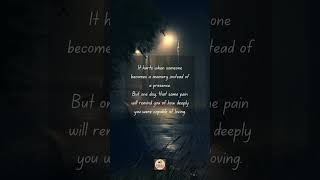💔 When Someone Becomes a Memory | Emotional Quote |#loveandloss #deepthoughts