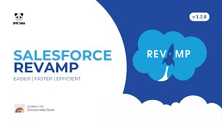 Salesforce Revamp Chrome Extension Update v1.2.8 | Boost Admin & Dev Productivity with Smart Tools