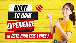 Want to gain experience in Data Analysis | Check out this video | FREE | #youtubevideo #youtube