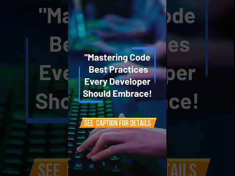 "Mastering Code:  Best Practices Every programmer Should Embrace! #shorts #programming