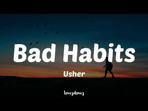 Usher - Bad Habits (Lyrics)