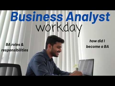 Day in life of a Business Analyst | What do Business Analysts do and How to become one