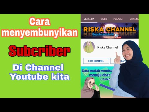 Cara menyembunyikan Subcriber Di Channel Youtube Kita || Riska Channel